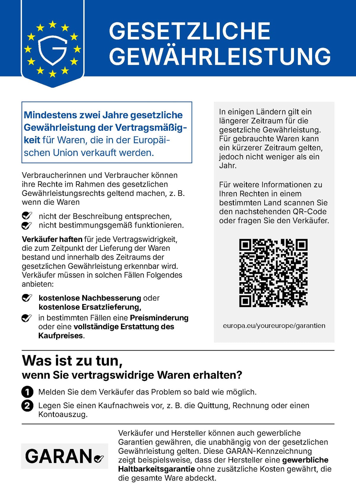 Gesetzliche Gewährleistung: Mindestens zwei Jahre gesetzliche Gewährleistung der Vertragsmäßigkeit für Waren, die in der Europäischen Union verkauft werden. Hinweis der Europäischen Kommission.